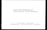 Use of Statistical Sampling Techniques · 2016-08-18 · FOREWORD Statistical sampling techniques, properly applied, can contribute significantly to obtaining reliable analyses in