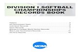 DIVISION I SOFTBALL CHAMPIONSHIPS RECORDS …fs.ncaa.org › Docs › stats › softball_champs_records › 2019 › D1.pdfHistory 2 HISTORY RESULTS Year Champion (Record) Coach Score