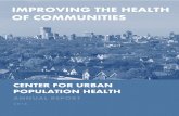 IMPROVING THE HEALTH OF COMMUNITIES · pre-hospital, acute and post-stroke patient care; improve rehabilitation and recovery through better clinical-community linkages, and reduce