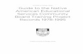 American Educational Guide to the Native Services Community3 Descriptive Summary Identifier ICU.SPCL.NAESCBTP Title Native American Educational Services. Community Board Training Project.