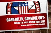 Garbage in, Garbage out - Texas Emergency Management...Garbage in, Garbage out: Author: Kyle Created Date: 4/24/2019 12:22:30 PM ...