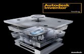 Shorten the road Autodesk Inventor Autodesk Inventor › adsk › files › invtooling10_detail__bro_… · The Autodesk ® Inventor ® product line provides a comprehensive and flexible