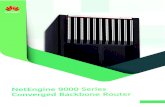 彩页NetEngine9000 Series Converged Backbone ... - Huawei › ~ › media › CNBGV2 › download › ... · 1 NetEngine 9000 Series Converged Backbone Router Product Overview The