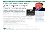 2017-18 BUSINESS BOOK AUTHOR SERIES Dennis Kimbro, Ph.D ... › newsevents › events › kimbro_bus_series.pdf · 7:45 - 8 p.m. Q&A and book signing Wed., March 28, 2018 ... Success