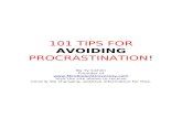 101 TIPS FOR AVOIDING PROCRASTINATIONplatinummillennium.com/get_it_done_now.doc · Web viewAvoiding procrastination is more effective when we start with little steps. It does not