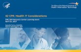 42 CFR: Health IT Considerations...Business Ops . Modernizing 42 CFR Part 2 - Overview ... » New models of integrated care that rely on information sharing to support coordination