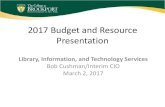 2017 Budget and Resource Presentation - Brockport › support › budget_resource › ... · 2017 Budget and Resource Presentation Library, Information, and Technology Services Bob