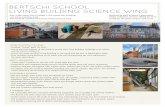 BERTSCHI SCHOOL LIVING BUILDING SCIENCE WING€¦ · LIVING BUILDING CHALLENGE ... • Net-zero water: rainwater harvesting, green roof, rain garden, composting toilet, potable water