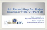 Air Permitting for Major Sources/Title V (Part 2)epa.ohio.gov/Portals/41/ca_conference/13/Air...Air Permitting for Major Sources/Title V (Part 2) Introduction ... current Title V permit,