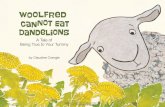 Woolfred Cannot Eat Dandelions Sample Pages · 2020-04-04 · “Woolfred Cannot Eat Dandelions is a wonderful and beautifully illustrated story that helps to explain food intolerances