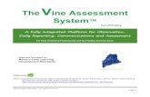 The Vine Assessment System - LifeCubby · Vine Assessments by LifeCubby Social and Emotional Development Vine Indicators Emotional Development – Self Concept 3 - 4 years Develops