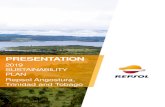 Trinidad and Tobago - 2019 SustainabilityPlan · PRESENTATION Repsol Angostura, Trinidad and Tobago. This Sustainability Plan includes a set of actions which, in whole or in part,