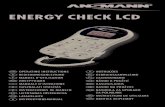 ENERGY CHECK LCD - ANSMANN · FOR ENERGY CHECK LCD USE OF THE ENERGY CHECK LCD This is a high quality tester designed to test popular primary batteries and rechargeable batteries.