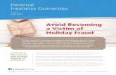Avoid ecoming a Victim of Holiday Fraud - Constant Contactfiles.constantcontact.com/7084d4fc001/05b9f69c-6bc...Avoid ecoming a Victim of Holiday Fraud Tis the season for hackers, fraudsters,