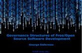 Governance Structures of Free/Open Source Software Development · Governance Structures of Free/Open Source Software Development George Dafermos TU Delft, 10 Dec. 2012 [1] The theory