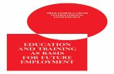 EDUCATION AND TRAINING AS BASIS FOR FUTURE EMPLOYMENT · 2019-07-02 · EDUCATION AND TRAINING AS BASIS FOR FUTURE EMPLOYMENT Wakayama University, Wakayama, Japan September 21st -
