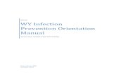 WY Infection Prevention Orientation Manual · 2020-06-12 · WY Infection Prevention Orientation Manual Section #12, Antimicrobial Stewardship Karen Burk, RPh ... Terrell CL, Edson