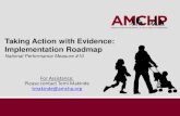 Taking Action with Evidence: Implementation …...Taking Action with Evidence: Implementation Roadmap National Performance Measure #10 For Assistance: Please contact Temi Makinde tmakinde@amchp.org