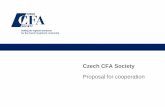 Czech CFA Society Files... · 2015-08-05 · Consulting, Analysts,Associates, etc. 211 Candidate Demographics Czech Republic 442 Slovak Republic 3 USA 2 Hong Kong 1 Latvia 1 Top Employers