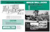 CAUTION - Proctor Wall Jacksproctorwalljacks.com/images/Proctor_Wall_Jacks_brochure.pdf · and ready for nailing. Wall braces can be used to position beam supports and partition walls