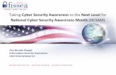 Taking Cyber Security Awareness to the Next Level for ... · Week 2 Is Everyone’s Business Cybersecurity in the Workplace • CyberSecurity Huntwinnerswill be randomly –3 chosen