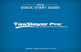2016 Quick Start Manual - TaxSlayer...3 Support Ticket – If you need Technical Support to assist you with setting up your network, trouble‐ shooting a printer, data conversion