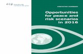 Opportunities for peace and risk scenarios in 2016Opportunities for peace in 2016 Cyprus: The resumption of peace negotiations in 2015 and the confluence of factors linked to them