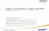 1Gb F-die DDR2-1066 SDRAM › sites › default › files › docs › samsung › ... · The 1Gb DDR2 SDRAM is organized as a 16Mbit x 8 I/Os x 8 banks, 8Mbit x 16 I/Os x 8 banks