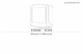 Edge® 830 Owner s Manual · from the Bluetooth® settings on your smartphone. 1 From the app store on your smartphone, install and open the Garmin Connect app. 2 Hold to turn on