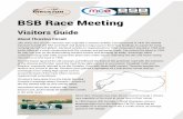 BSB Race Meeting - Microsoft · 2017-08-04 · BSB Race Meeting . Visitors Guide . ... The programme may be brought forward or the programme order may be amended and competitors should