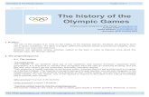 he history of the Olympic Games - XTECThe history of The Olympic Games English Level 1 elementals de la comunicació oral, adequats a la funció comunicativa. L’ordre dels elements
