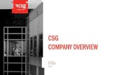 CSG COMPANY OVERVIEW · • SaaS, cloud-based solutions built upon scalable, cost-effective delivery model • Strategic investments to drive top-line revenue growth and long-term