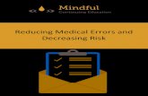 Reducing Medical Errors and Decreasing Risk · 2020-05-28 · Reducing Medical Errors and Decreasing Risk . RESEARCH ARTICLE Open Access Clinical risk management in mental health: