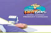 PATIENT WARMING PRODUCT CATALOG · 2018-12-14 · 5 HotDog warming mattress overlays are specifically designed to provide safe warming under the patient (36-390C settings). The fabric