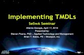 Implementing TMDLs - SESWA...Implementing TMDLs SeSwA Seminar Atlanta Georgia, April 17, 2015 Presented by: Steven Peene, PhD – Applied Technology and Management Brian T. Bates,