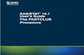 The FASTCLUS Procedure - SAS Support · The FASTCLUS procedure is intended for use with large data sets, with 100 or more observations. With small data sets, the results can be highly