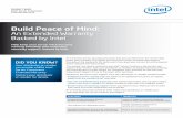 Build Peace of Mind - Intel · Build Peace of Mind: An Extended Warranty Backed by Intel Help keep your server infrastructure running smoothly with extended warranty support, backed