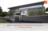 2019 Half Year Investors/Analysts PresentationPresentation Macro-economic Review for HY 2019 Overview of HY 2019 HY 2019 Performance Review Business Segments and Subsidiary Review