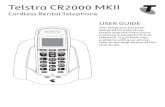 Telstra CR2000 MKIIgo.telstra.com.au/pv_obj_cache/pv_obj_id_1033AE9FA...Telstra CR2000 MKII Cordless Rental Telephone USER GUIDE This telephone has been designed for ease of use. Please