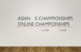 ASIAN E-CHAMPIONSHIPS ONLINE CHAMPIONSHIPS › attachments › 262b42e5569bfbae3913a4ff...概要 •1.1 アジア E-チャンピオンシップス （1st. Asian Bodybuilding & Fitness