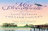 Miss Dreamsville and the Lost Heiress of Collier County1.droppdf.com/files/MrWaS/miss-dreamsville-and-the-lost... · 2015-10-02 · tale, which sweeps smoothly from humor to touching