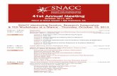 41st Annual Meeting - SNACC...41st Annual Meeting October 10-11, 2013 ... Cerebrospinal Fluid Concentrations of Glial Fibrillary Acidic Protein (GFAP) and Neurofilament light (NFL)