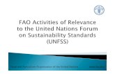 Food and Agriculture Organization of the United Nations ...€¦ · The Food and Agriculture Organization of the United Nations (FAO) was established in 1945 FAO has 191 Member Nations,