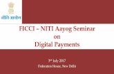 FICCI NITI Aayog Seminar on Digital Paymentsbcfi.org.in/wp-content/uploads/2017/07/Metric-for... · 2017-07-05 · FICCI –NITI Aayog Seminar on Digital Payments. Trends in Digital