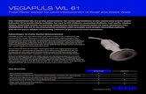 VEGAPULS WL 61 - SPD Sales Limited · 2016-02-10 · VEGAPULS WL 61 Pulse Radar Sensor for Level Measurement of Water and Waste Water The VEGAPULS WL 61 is the ideal sensor for most