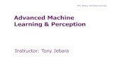 Advanced Machine Learning & Perception › ~jebara › 6772 › notes › notes1.pdfWeek 7: Feature Selection and Kernel Selection, Support Vector Machine Extensions Week 8: Meta-Learning