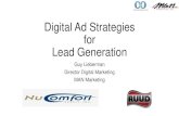 Digital Ad Strategies for Lead Generation - MAN Marketing · Director Digital Marketing MAN Marketing . Guy Lieberman Director of Digital Marketing ... The Nuts and Bolts! •Meta