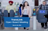 TransLink › ... › march › 160330_Presentations.pdf · 2016-04-06 · Building a Performance Measurement Culture $ • Moody’s reaffirmed our credit rating – Aa2 Stable “The