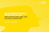 ECONOMIC PROFILE BORDEAUX GIRONDE · ECONOMIC PROFILE BORDEAUX GIRONDE 2017-2018. 3. Contents. Region of Excellence . 4 Bordeaux on the podium in 2017. 5 7 reasons to set up your