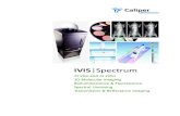 IVIS Spectrum - The Center for Molecular and Genomic Imaging › files › 2015 › 01 › Manual-for-Ivis-Spectrum.… · IVIS SPECTRUM 4 Multimodality Co-Registration Fluorescence